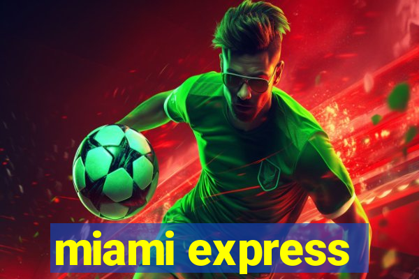 miami express